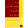 Has Liberalism Failed Women? door Onbekend