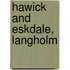 Hawick And Eskdale, Langholm