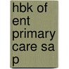 Hbk Of Ent Primary Care Sa P door Christopher Prescott