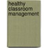Healthy Classroom Management