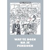 Wat te doen na je pensioen