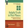 Helpful Truth in Past Places by Mark Deckard