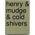 Henry & Mudge & Cold Shivers