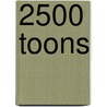 2500 toons