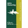 Ik bin d´r eih´luk foo ..... by Adrie Oosterling