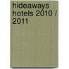Hideaways Hotels 2010 / 2011 by Thomas Klocke