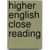 Higher English Close Reading door Colin Eckford