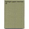 Highlight-Upper-Intermed -Tb door Vince
