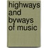 Highways And Byways Of Music