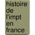 Histoire de L'Impt En France