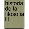 Historia De La Filosofia Iii by Frederick Coppleston