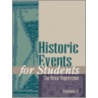 Historic Events For Students door Gale Group