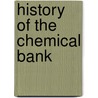 History Of The Chemical Bank door Chemical Corn Exchange Bank