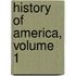 History of America, Volume 1