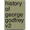 History of George Godfrey V2 door George Godfrey