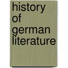 History of German Literature door John George Robertson