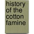 History of the Cotton Famine