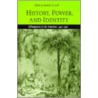 History, Power, and Identity door Jonathan D. Hill