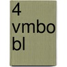 4 VMBO BL door Onbekend