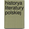 Historya Literatury Polskiej by Anonmyous