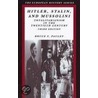 Hitler, Stalin And Mussolini door Bruce F. Pauley