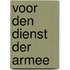 Voor den dienst der Armee