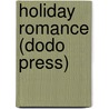 Holiday Romance (Dodo Press) by Charles Dickens
