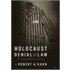 Holocaust Denial And The Law