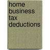 Home Business Tax Deductions door Stephen Fishman