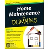 Home Maintenance For Dummies by Morris Carey