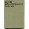 Agenda schoolmanagement onderwijs