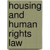 Housing And Human Rights Law by Martin Partington