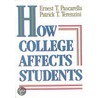 How College Affects Students door Patrick T. Terenzini