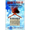 How To Hang Up Your Hang-Ups by Rufus E. Medlin