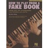 How To Play From A Fake Book by Blake Neely