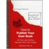How To Publish Your Own Book