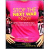 How To Stop The Next War Now by Arundhati Roy