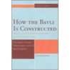 How the Bavli Is Constructed by Professor Jacob Neusner