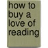 How to Buy a Love of Reading