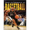 How to Improve at Basketball door Jim Drewett