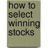 How to Select Winning Stocks by Morningstar Inc