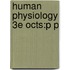 Human Physiology 3e Octs:p P