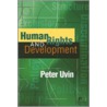 Human Rights And Development by Peter Uvin