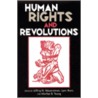 Human Rights And Revolutions door J. Wasserstrom