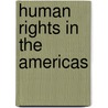 Human Rights In The Americas door James T. Lawrence