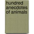 Hundred Anecdotes of Animals