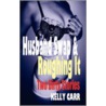 Husband Swap and Roughing It door Kelly Carr