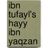 Ibn Tufayl's Hayy Ibn Yaqzan