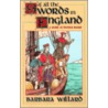 If All The Swords In England by Barbara Willard