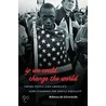 If We Could Change The World by Rebecca De Schweinitz